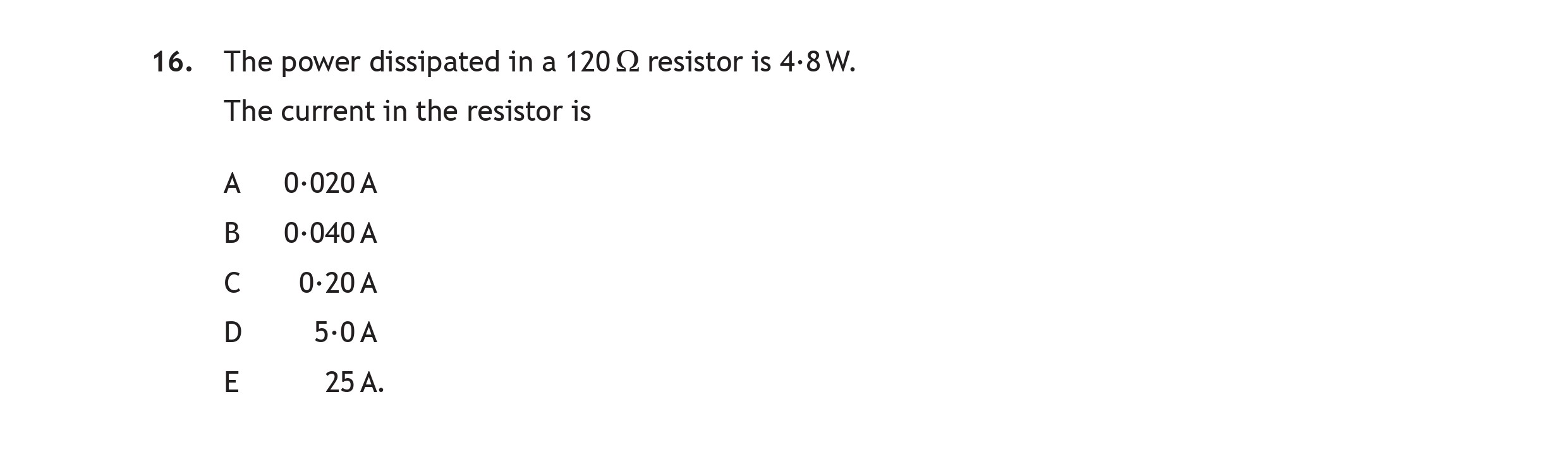 The-power-dissipated-in-a-120Ω-resistor-is-4.8-W-Scottish Highers Physics-Question 16-2018.png
