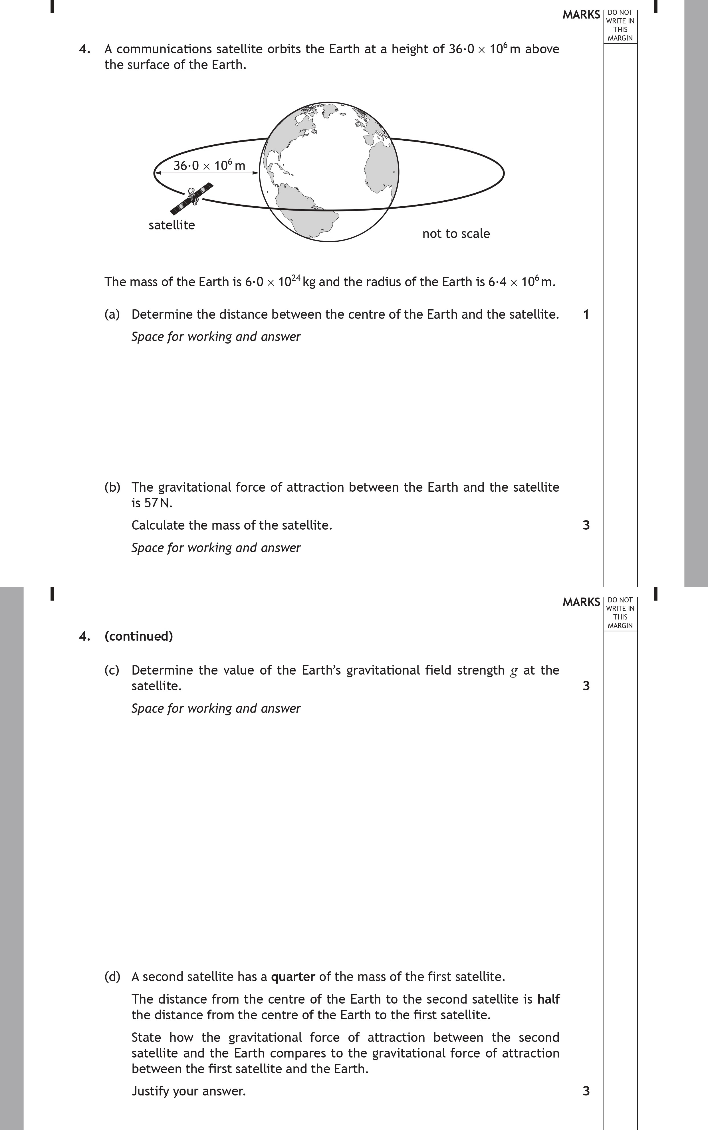 A-communications-satellite-orbits-the-Earth-at-a-height-of-36.0-×-10^6-m-above-the-surface-of-the-Earth-Scottish Highers Physics-Question 4-2019.png