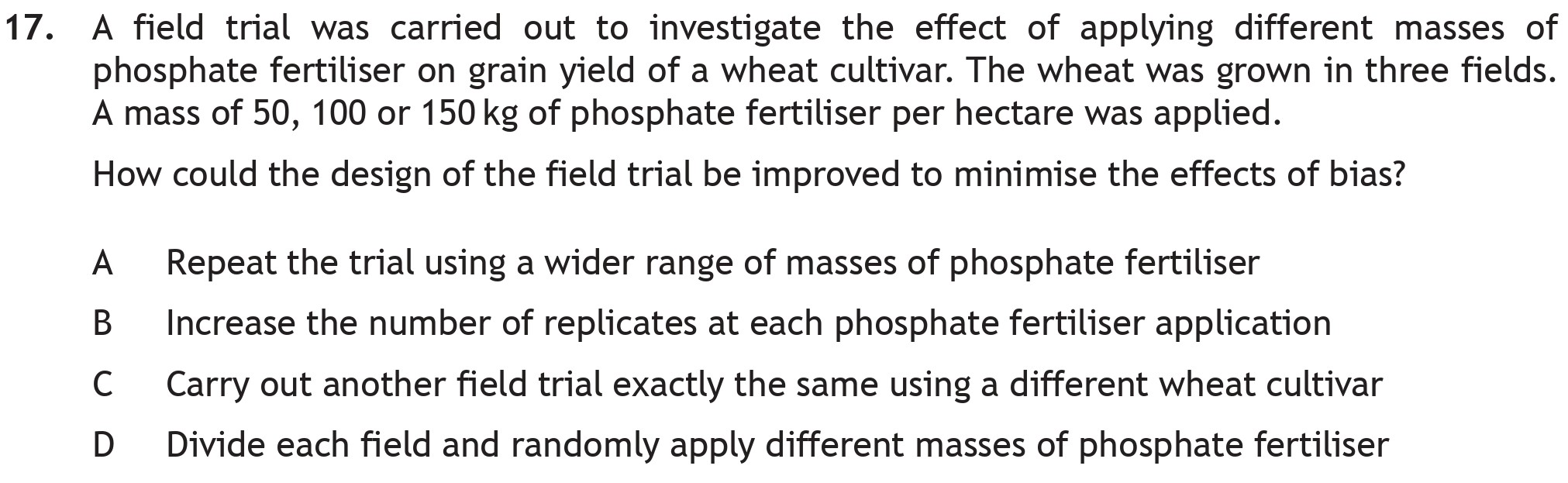 A-field-trial-was-carried-out-to-investigate-the-effect-of-applying-different-masses-of-phosphate-fertiliser-on-grain-yield-of-a-wheat-cultivar-Scottish Highers Biology-Question 17-2019.png