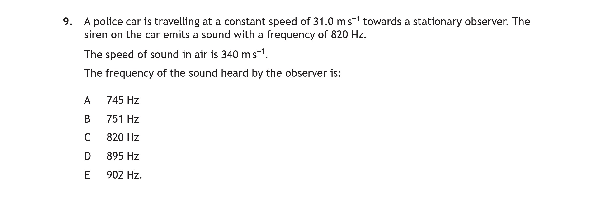 A-police-car-is-travelling-at-a-constant-speed-of-31.0-m-s⁻¹-towards-a-stationary-observer-Scottish Highers Physics-Question 9-2022.png