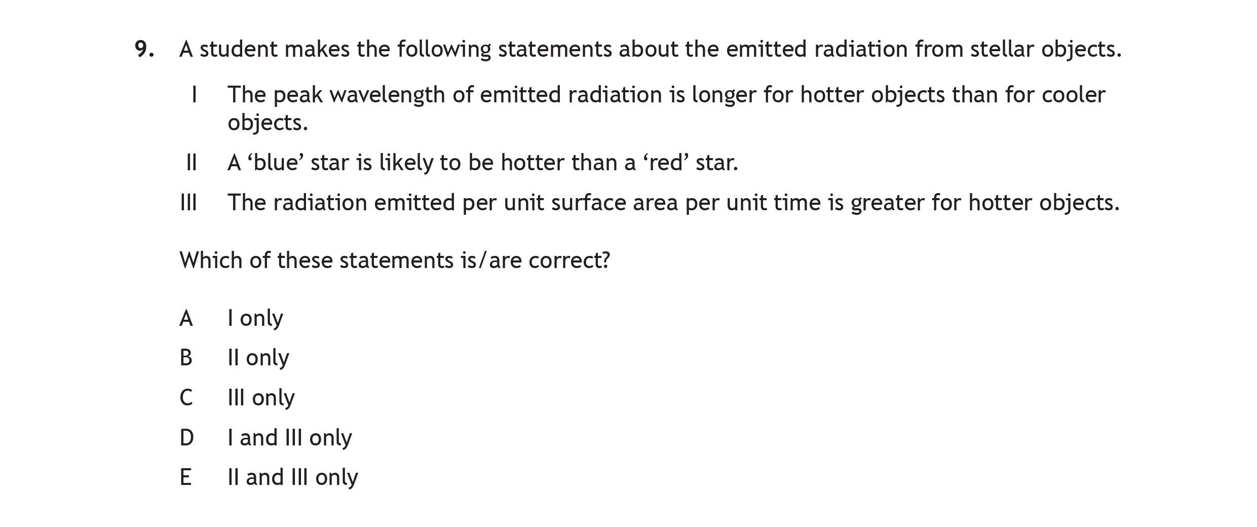 A-student-makes-the-following-statements-about-the-emitted-radiation-from-stellar-objects-Scottish Highers Physics-Question 9-2023.png