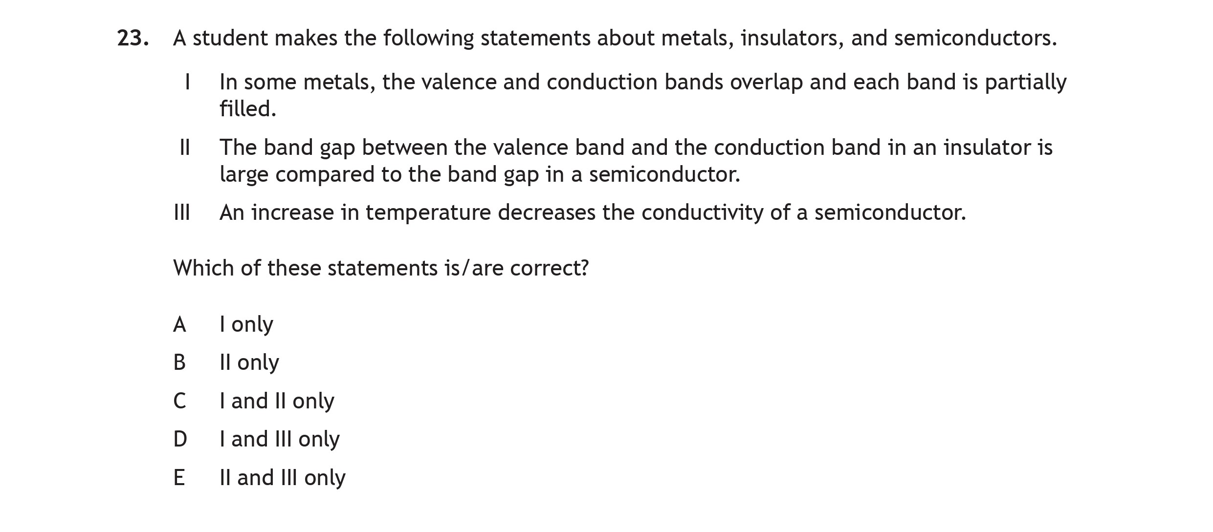 A-student-makes-the-following-statements-about-metals,-insulators,-and-semiconductors-Scottish Highers Physics-Question 23-2023.png