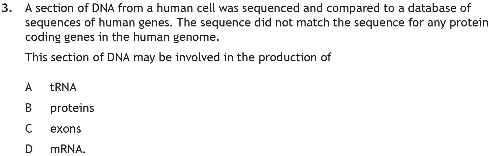 A-section-of-DNA-from-a-human-cell-was-sequenced-and-compared-to-a-database-of-sequences-of-human-genes-Scottish Highers Biology-Question 3-2023.png