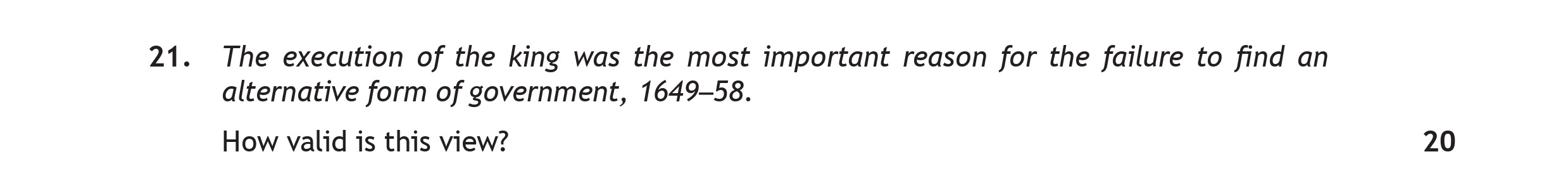 The-execution-of-the-king-was-the-most-important-reason-for-the-failure-to-find-an-alternative-form-of-government,-1649-58-Scottish Highers History-Question 21-2018.png