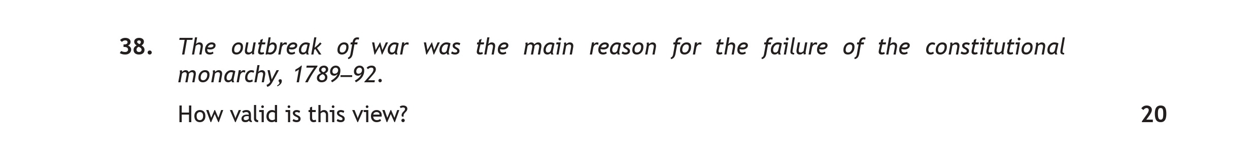 The-outbreak-of-war-was-the-main-reason-for-the-failure-of-the-constitutional-monarchy,-1789–92-Scottish Highers History-Question 38-2018.png