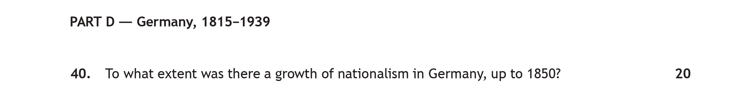To-what-extent-was-there-a-growth-of-nationalism-in-Germany,-up-to-1850?-Scottish Highers History-Question 40-2018.png