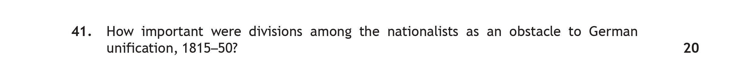 How-important-were-divisions-among-the-nationalists-as-an-obstacle-to-German-unification,-1815–50?-Scottish Highers History-Question 41-2018.png