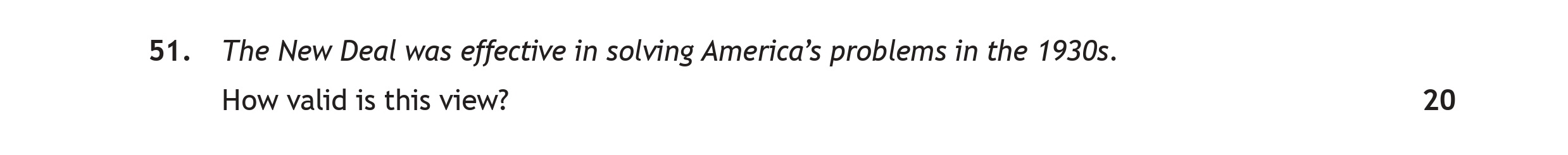 The-New-Deal-was-effective-in-solving-America's-problems-in-the-1930s-Scottish Highers History-Question 51-2018.png
