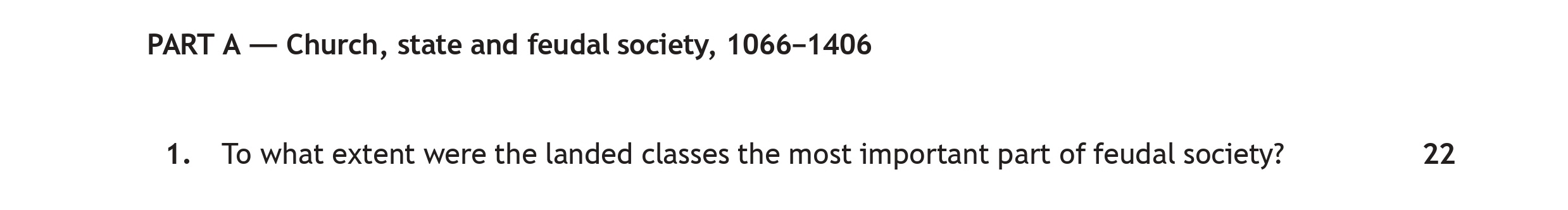 To-what-extent-were-the-landed-classes-the-most-important-part-of-feudal-society?-Scottish Highers History-Question 1-2019.png