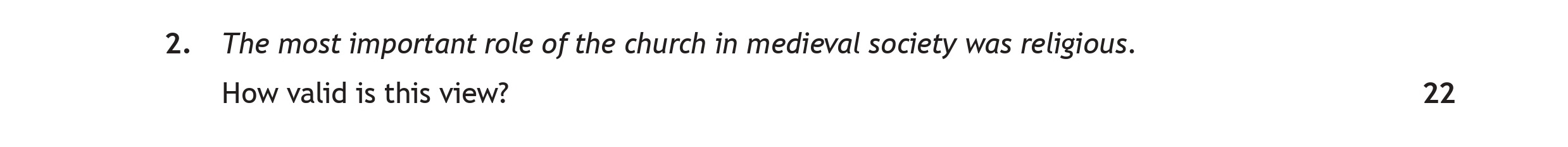 The-most-important-role-of-the-church-in-medieval-society-was-religious-Scottish Highers History-Question 2-2019.png