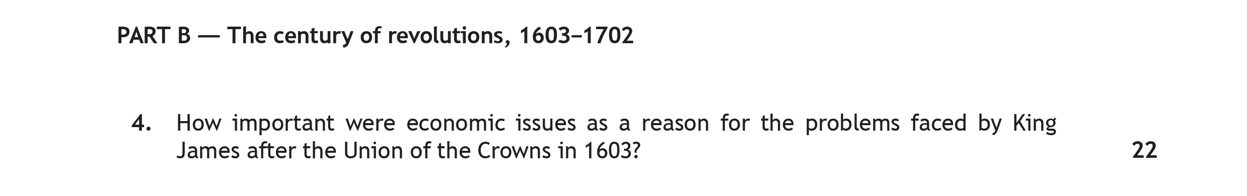 How-important-were-economic-issues-as-a-reason-for-the-problems-faced-by-King-James-after-the-Union-of-the-Crowns-in-1603?--Scottish Highers History-Question 4-2019.png
