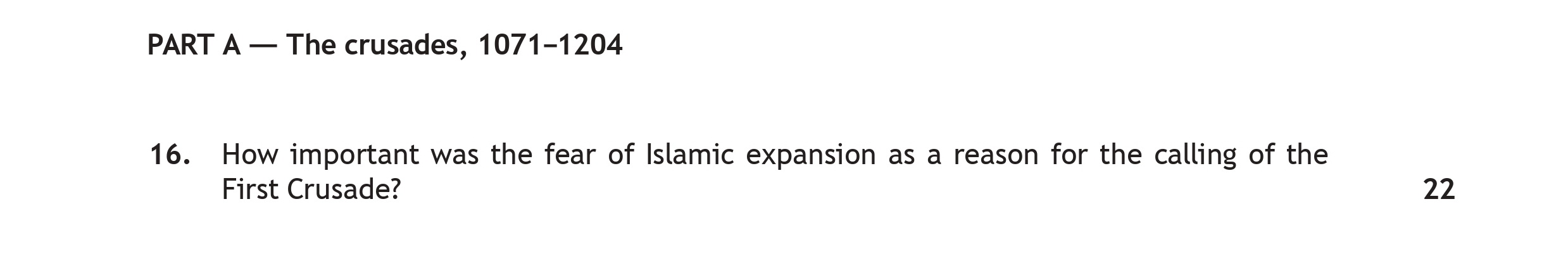 How-important-was-the-fear-of-Islamic-expansion-as-a-reason-for-the-calling-of-the-First-Crusade?---Scottish Highers History-Question 16-2019.png