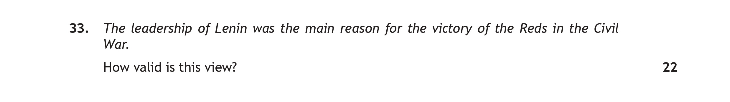 The-leadership-of-Lenin-was-the-main-reason-for-the-victory-of-the-Reds-in-the-Civil-War-Scottish Highers History-Question 33-2019.png