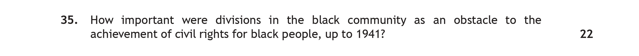 How-important-were-divisions-in-the-black-community-as-an-obstacle-to-the-achievement-of-civil-rights-for-black-people,-up-to-1941?-Scottish Highers History-Question 35-2019.png