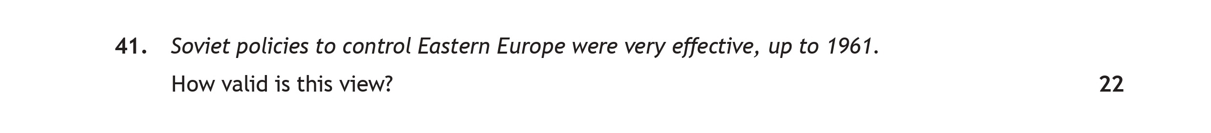 Soviet-policies-to-control-Eastern-Europe-were-very-effective,-up-to-1961-Scottish Highers History-Question 41-2019.png