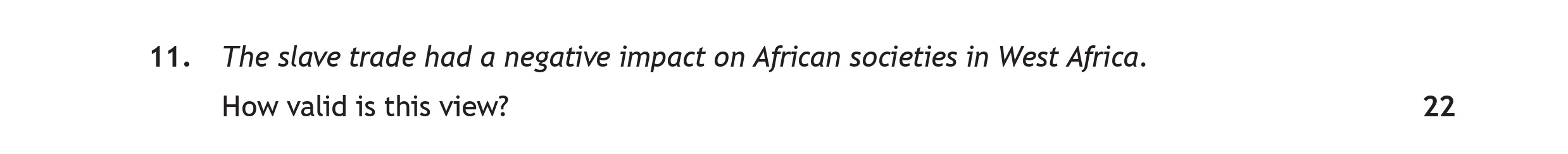 The-slave-trade-had-a-negative-impact-on-African-societies-in-West-Africa-Scottish Highers History-Question 11-2022.png