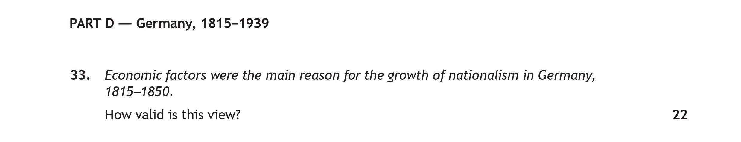 Economic-factors-were-the-main-reason-for-the-growth-of-nationalism-in-Germany,-1815–1850-Scottish Highers History-Question 33-2022.png