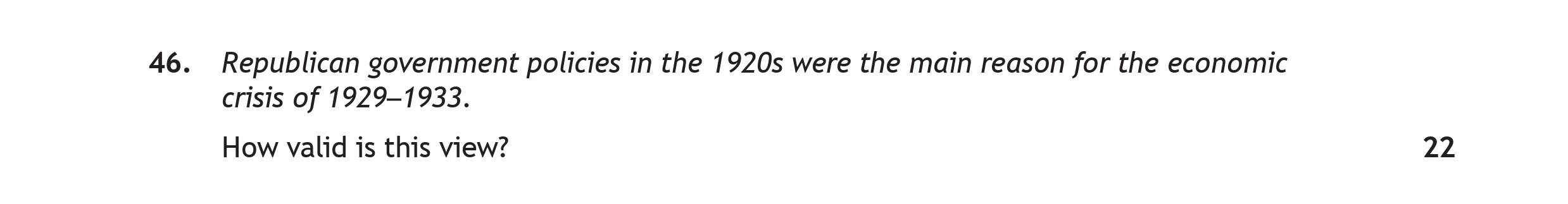 Republican-government-policies-in-the-1920s-were-the-main-reason-for-the-economic-crisis-of-1929-1933-Scottish Highers History-Question 46-2022.png