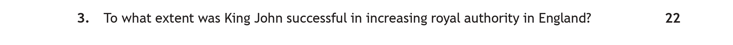 To-what-extent-was-King-John-successful-in-increasing-royal-authority-in-England?-Scottish Highers History-Question 3-2023.png