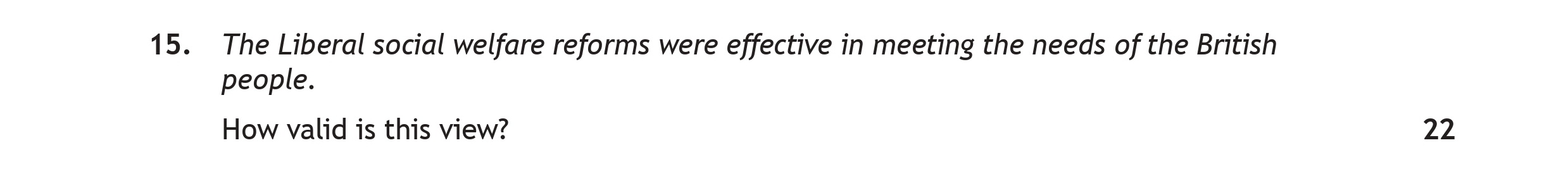The-Liberal-social-welfare-reforms-were-effective-in-meeting-the-needs-of-the-British-people-Scottish Highers History-Question 15-2023.png