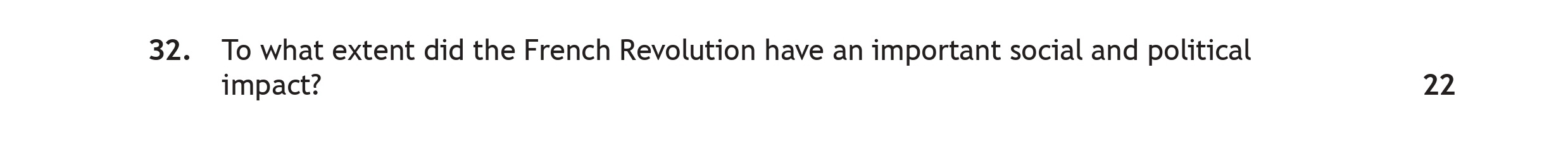 To-what-extent-did-the-French-Revolution-have-an-important-social-and-political-impact?-Scottish Highers History-Question 32-2023.png