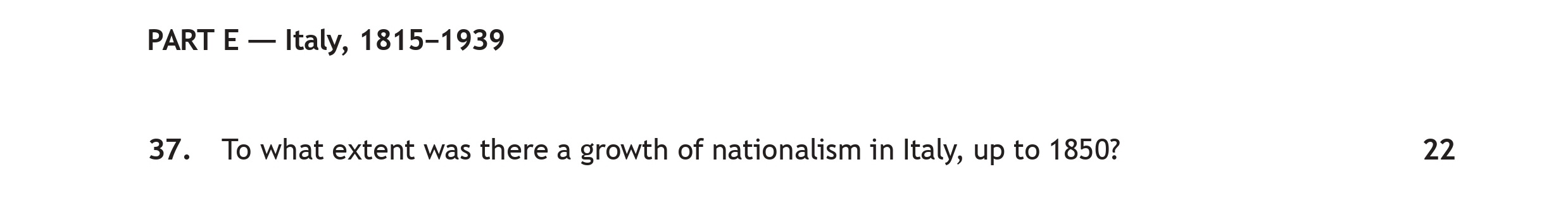 To-what-extent-was-there-a-growth-of-nationalism-in-Italy,-up-to-1850?-Scottish Highers History-Question 37-2023.png