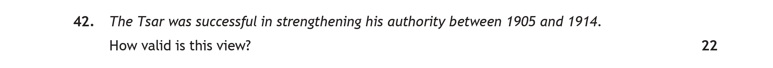 The-Tsar-was-successfully-in-strengthening-his-authority-between-1905-and-1914-Scottish Highers History-Question 42-2023.png