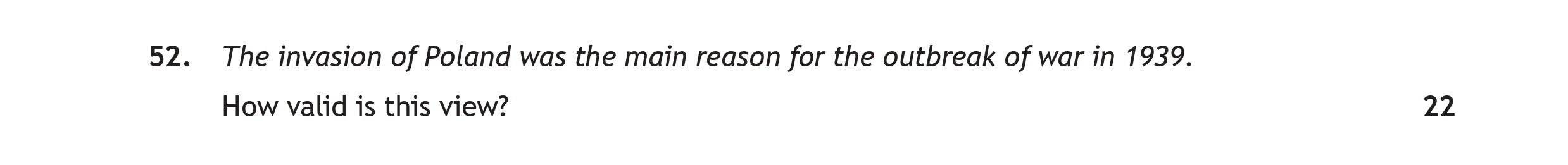 The-invasion-of-Poland-was-the-main-reason-for-the-outbreak-of-war-in-1939-Scottish Highers History-Question 52-2023.png