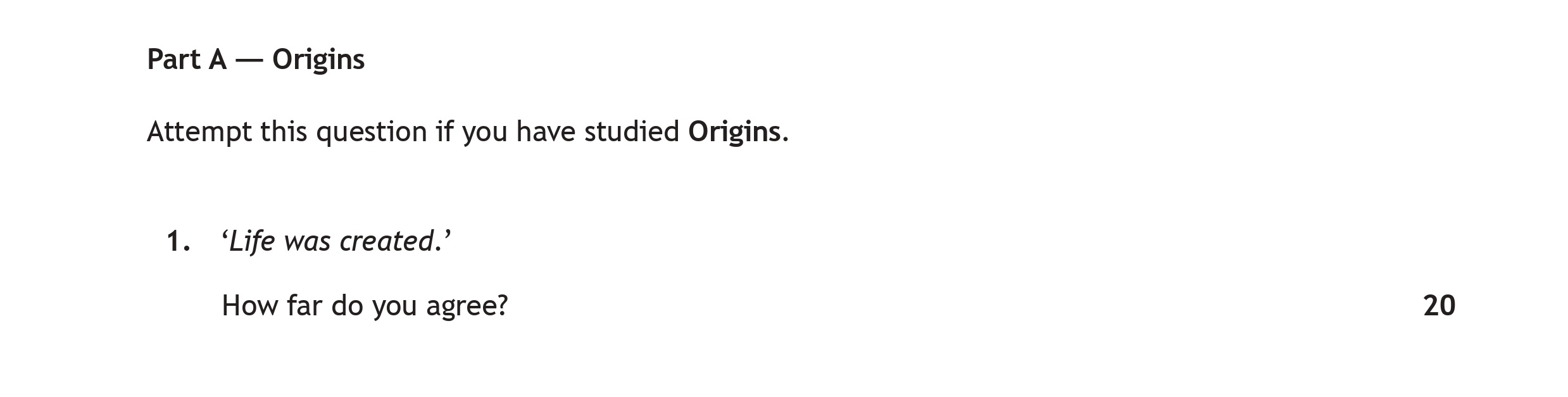 'Life-was-created.'-How-far-do-you-agree?-Scottish Highers Religious Moral and Philosophical Studies-Question 1-2019.png