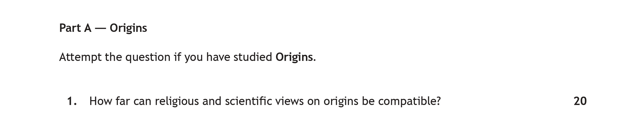 How-far-can-religious-and-scientific-views-on-origins-be-compatible?--To-answer-this-question,-we-will-explore-the-compatibility-of-religious-beliefs-regarding-origins-with-scientific-theories,-primarily-focusing-on-evolution-and-cosmology-Scottish Highers Religious Moral and Philosophical Studies-Question 1-2023.png
