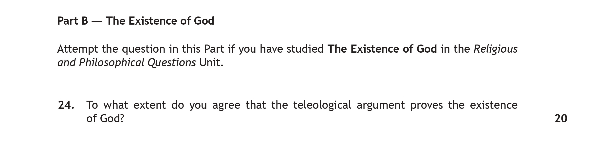 To-what-extent-do-you-agree-that-the-teleological-argument-proves-the-existence-of-God?-Scottish Highers Religious Moral and Philosophical Studies-Question 24-2018.png