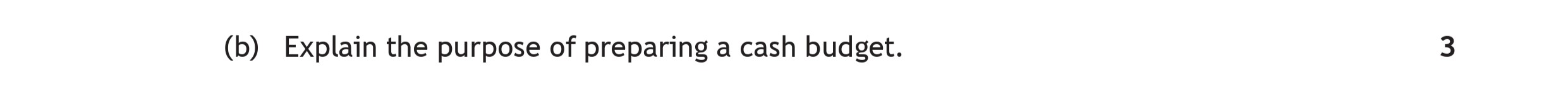 Explain-the-purpose-of-preparing-a-cash-budget.-Scottish Highers Business Management-Question b-2019.png