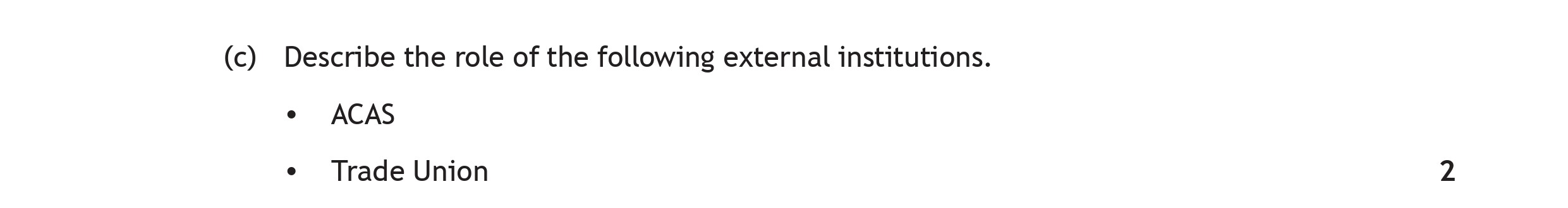 Describe-the-role-of-the-following-external-institutions-Scottish Highers Business Management-Question c-2023.png