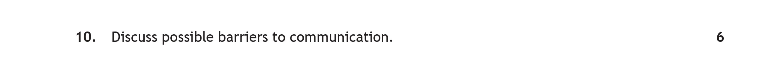 Discuss-possible-barriers-to-communication.-Scottish Highers Administration and IT-Question 10-2019.png