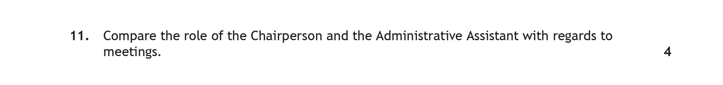 Compare-the-role-of-the-Chairperson-and-the-Administrative-Assistant-with-regards-to-meetings.-Scottish Highers Administration and IT-Question 11-2019.png