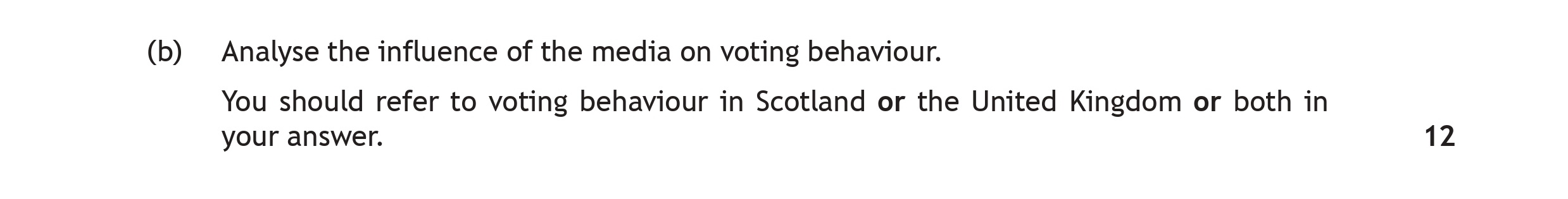 Analyse-the-influence-of-the-media-on-voting-behaviour-Scottish Highers Modern Studies-Question b-2018.png