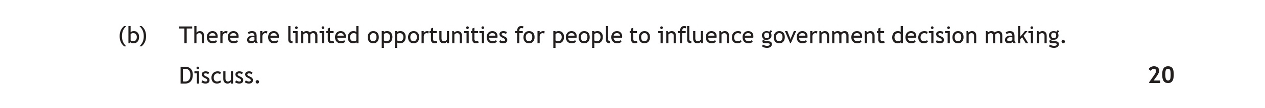 There-are-limited-opportunities-for-people-to-influence-government-decision-making-Scottish Highers Modern Studies-Question b-2018.png