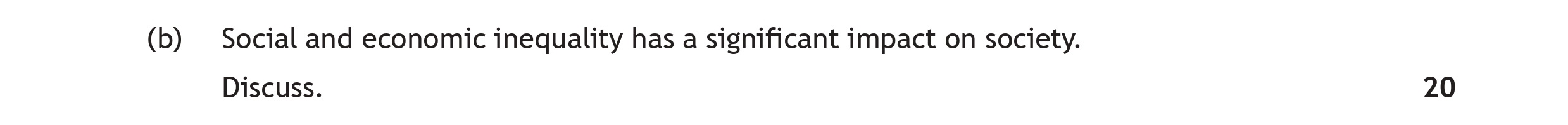 Social-and-economic-inequality-has-a-significant-impact-on-society-Scottish Highers Modern Studies-Question b-2022.png