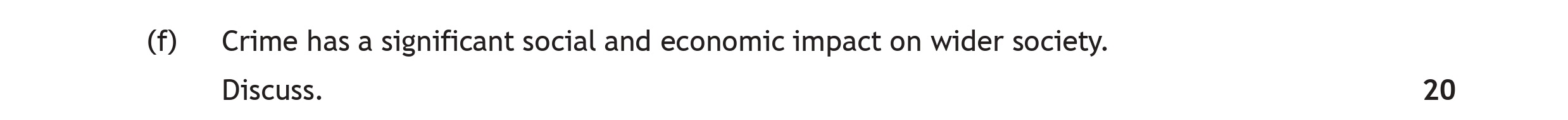 Crime-has-a-significant-social-and-economic-impact-on-wider-society-Scottish Highers Modern Studies-Question 1-2022.png