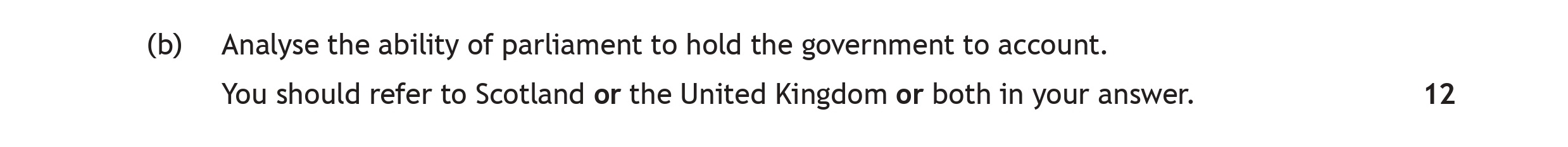 Analyse-the-ability-of-parliament-to-hold-the-government-to-account-Scottish Highers Modern Studies-Question b-2023.png