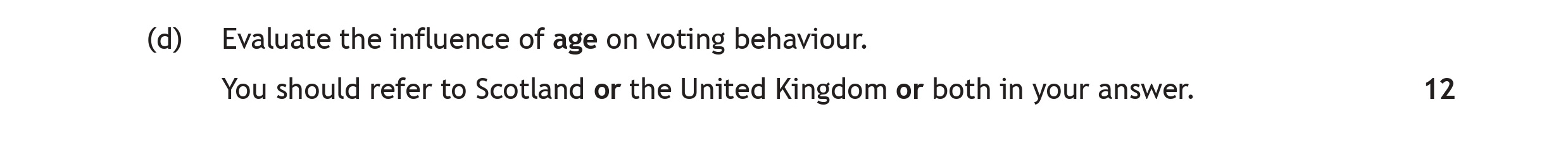 Evaluate-the-influence-of-age-on-voting-behaviour-Scottish Highers Modern Studies-Question d-2023.png