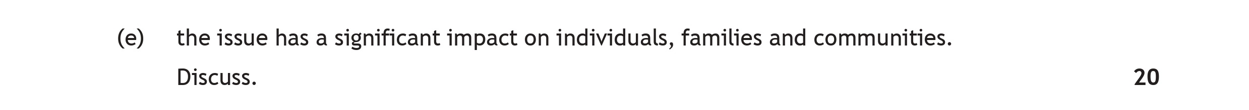 the-issue-has-a-significant-impact-on-individuals,-families-and-communities-Scottish Highers Modern Studies-Question e-2023.png