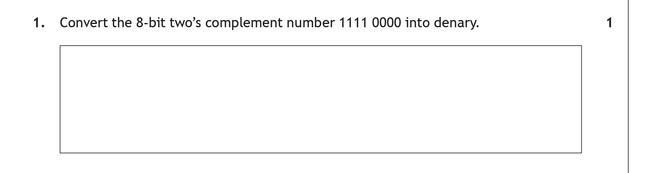 Convert-the-8-bit-two's-complement-number-1111-0000-into-denary.-Scottish Highers Computing Science-Question 1-2023.png
