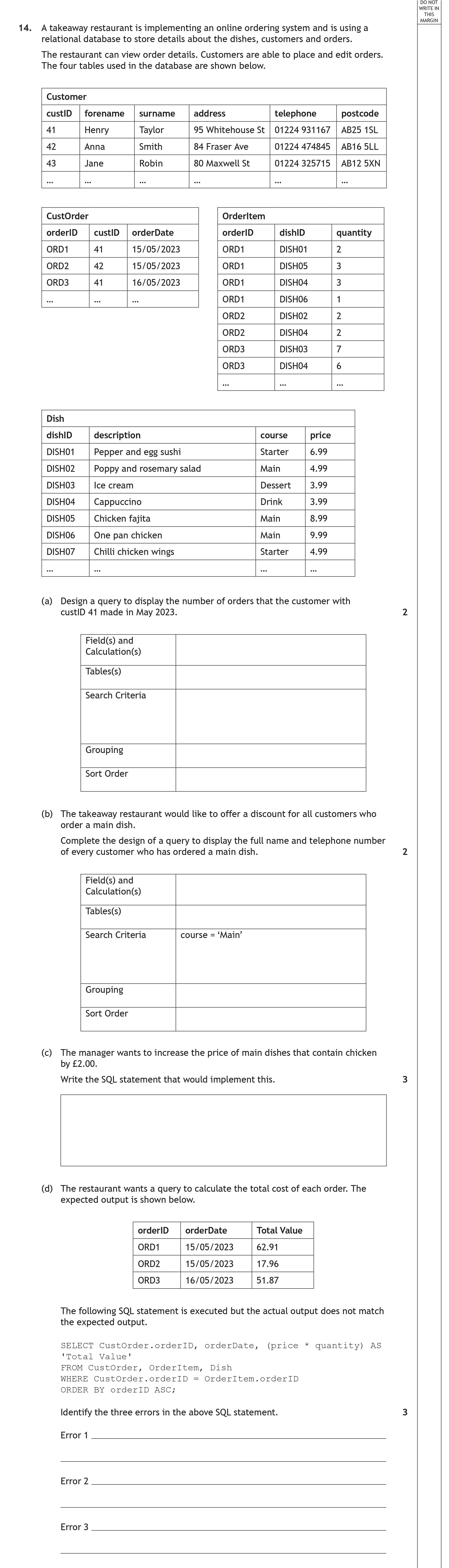A-takeaway-restaurant-is-implementing-an-online-ordering-system-and-is-using-a-relational-database-to-store-details-about-the-dishes,-customers,-and-orders-Scottish Highers Computing Science-Question 14-2023.png
