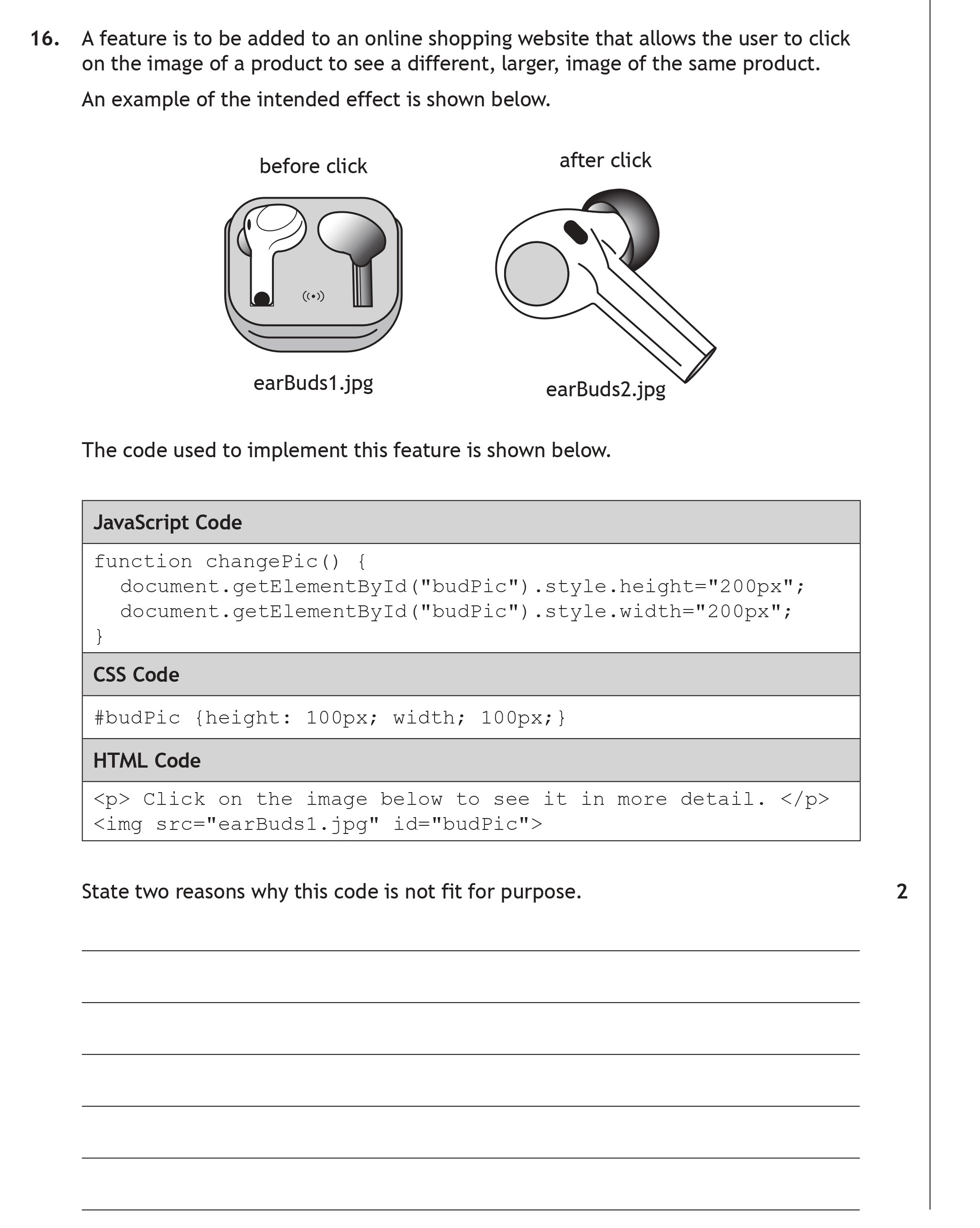 A-feature-is-to-be-added-to-an-online-shopping-website-that-allows-the-user-to-click-on-the-image-of-a-product-to-see-a-different,-larger,-image-of-the-same-product-Scottish Highers Computing Science-Question 16-2023.png