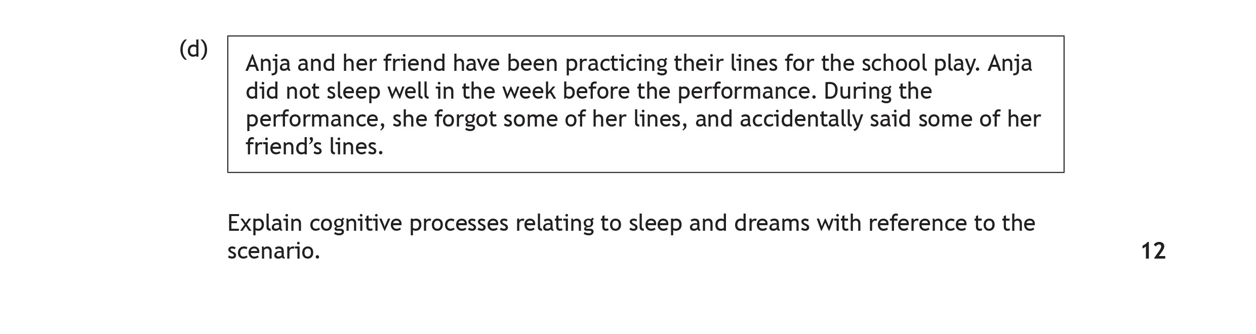 Anja-and-her-friend-have-been-practicing-their-lines-for-the-school-play-Scottish Highers Psychology-Question d-2023.png