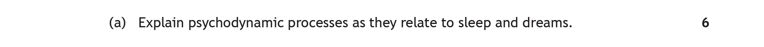 Explain-psychodynamic-processes-as-they-relate-to-sleep-and-dreams.--Scottish Highers Psychology-Question 1(a)-2023.png