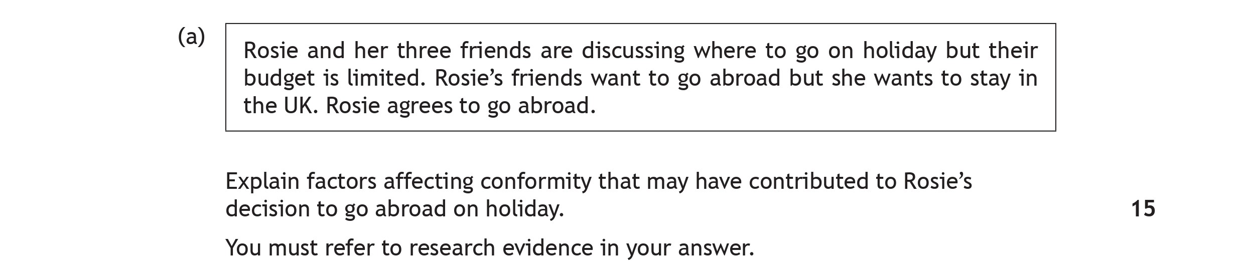 Rosie-and-her-three-friends-are-discussing-where-to-go-on-holiday-but-their-budget-is-limited-Scottish Highers Psychology-Question 5(a)-2019.png