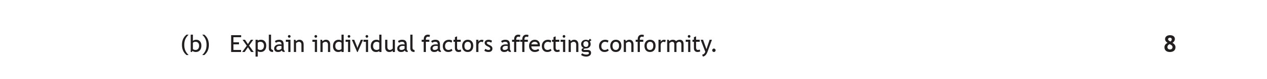 Explain-individual-factors-affecting-conformity.-Scottish Highers Psychology-Question b-2019.png