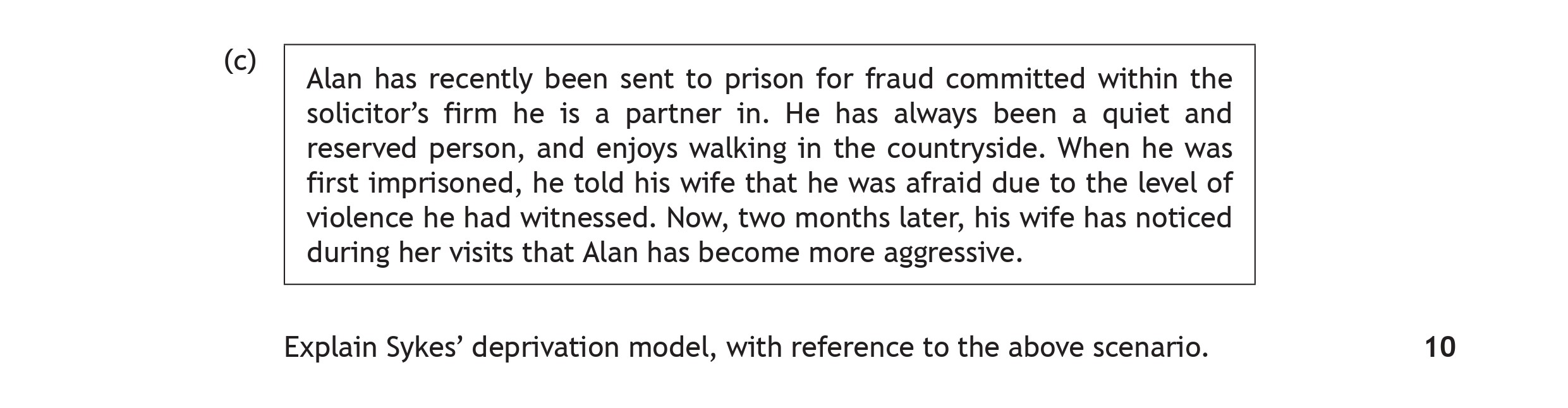 Alan-has-recently-been-sent-to-prison-for-fraud-committed-within-the-solicitor's-firm-he-is-a-partner-in-Scottish Highers Psychology-Question (c)-2019.png